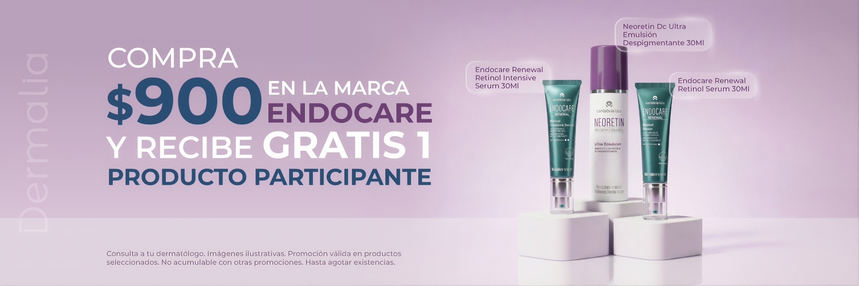 Principal | Endocare $900 Dermalia Mayo 2026 Banner Home Esc